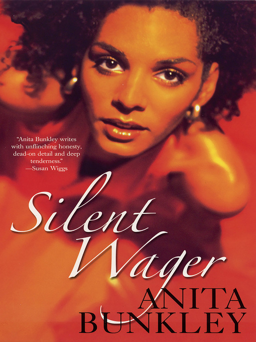 Title details for Silent Wager by Anita Bunkley - Available